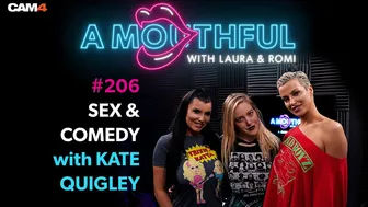 "A Mouthful" -Sex and Comedy ft. Kate Quigley- Uncensored Trailer!