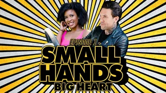 Small Hands/Big Heart: Stranded On Empty