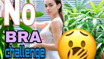 No bra challenge