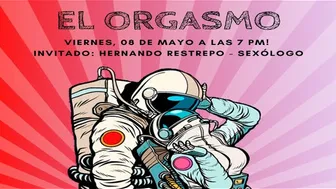 HABLEMOS DE EL ORGASMO