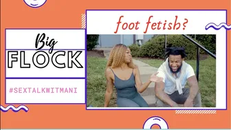 "I watched my first porno at 11 years old" - BIG FLOCK | #SexTalkWitMani