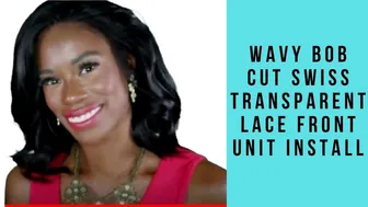 Wavy Bob Cut Swiss Transparent Lace Front Unit Install Tutorial For Beginners by Azul Hair Co