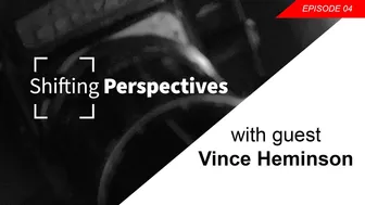 From Vanishing Tattoos to the Tree of Live - Shifting Perspectives w. Vince Hemingson