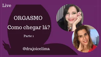 ORGASMO - Como chegar lá? (Parte 1)