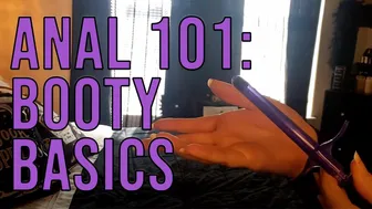 Anal 101: Booty Basics