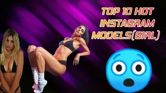 TOP 10 HOT INSTAGRAM MODELS(GIRL)