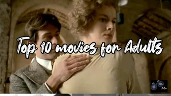 TOP 10 MOVIES FOR ADULTS - MR.BINOCULAR