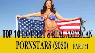 Top 10 Hottest & Real American Pornstars (2020) part#1