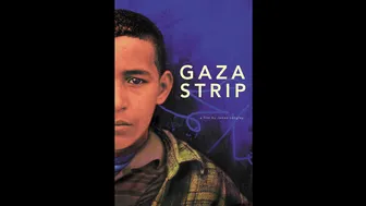 GAZA STRIP (2002) - feature documentary film by James Longley