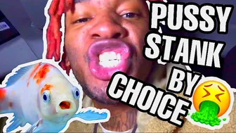 pussy be stanky by choice !! ????