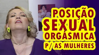 Aprenda a atingir o orgasmo com essa posição sexual! Consiga gozar de Maneira Prazerosa na Hora H!