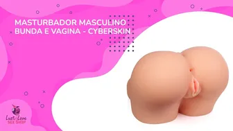 Masturbador Masculino Bunda e Vagina - Cyberskin e Vibro - Lust of Love Sex Shop