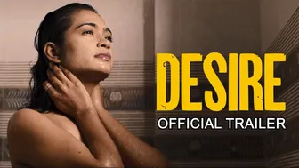 Desire Movie Official Trailer | Supreme HD Tv