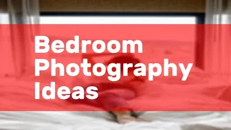 Bedroom Photography Ideas