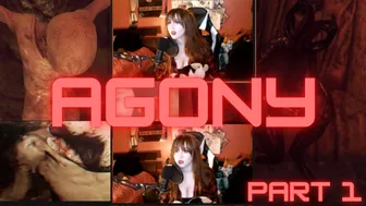 18+ | Agony (uncensored) Part 1 | But the real Agony is Trying to Figure Out How To Play