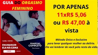 COMO FAZER ELA GOZAR SEMPRE? COMO ATINGIR O ORGASMO FEMININO? - COMO FAZER ELA GOZAR? SEXO QUENTE!