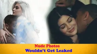 Kylie Jenner Says Her Sensitive Photos Would Get Leaked By ex Husband Travis Scott