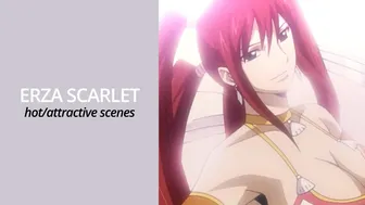 Erza Scarlet Hot/Attractive Scenes