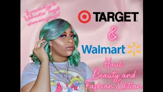 Target and Walmart Haul:Beauty&Fashion Edition