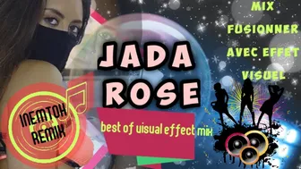 JADA ROSE REMIX VISUAL EFFECTS | INEM TOH|