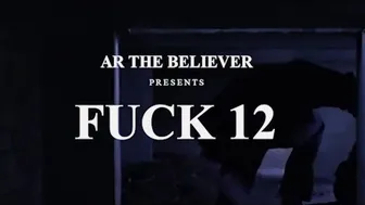 Fuck 12 - AR The Believer - (Slouchszn Visual) #2